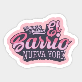 New York El Barrio  - El Barrio Spanish Harlem  - El Barrio  NYC Spanish Harlem Manhattan logo Sticker